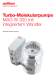 Turbo-Molekularpumpe MAG W 300