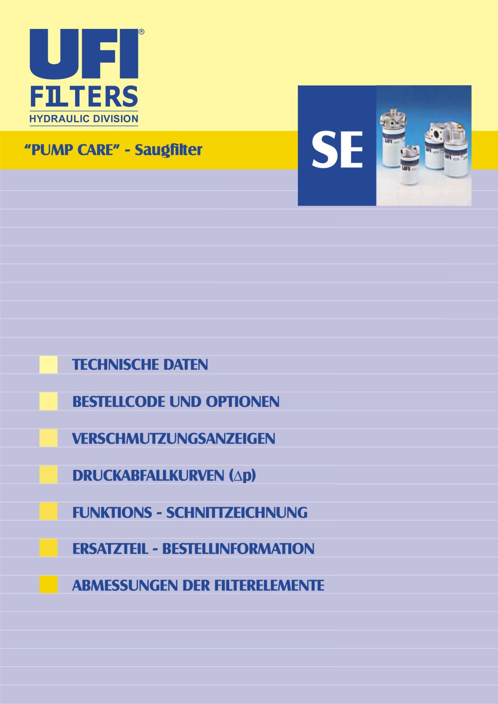 SE - PUMP CARE - Saugfilter - UFI HYDRAULIC