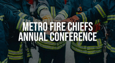 Metro Fire Chiefs Conference and Expo 2025