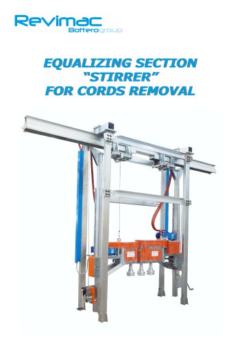 EQUALIZING SECTION “STIRRER” FOR CORDS REMOVAL