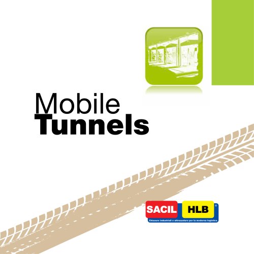 Mobile Tunnels