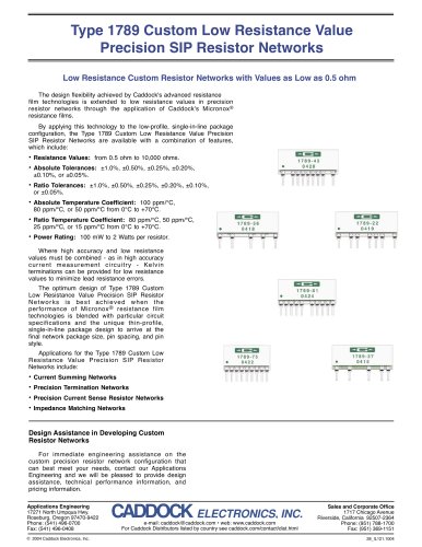 Type 1789 Custom Low Resistance Value Precision SIP Resistor Networks