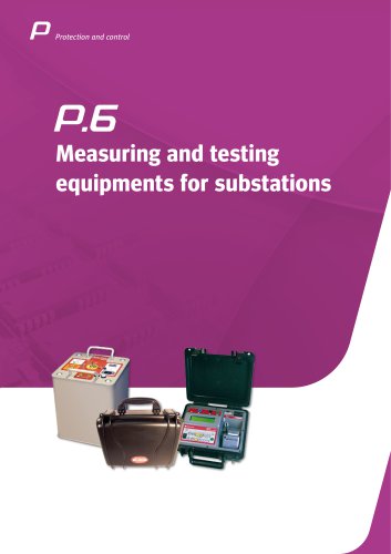 Measuring and testing equipments for substations