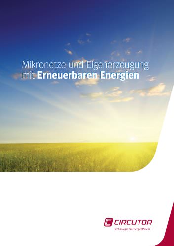 Mikronetze und eigenerzeugun mit Eneerbaren Energien