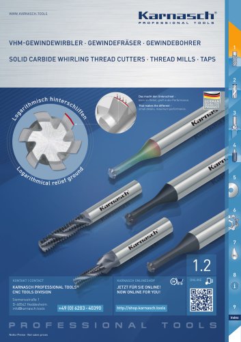 SOLID CARBIDE WHIRLING THREAD CUTTERS, THREAD MILLS, TAPS