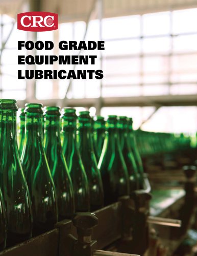 Food grade equipment lubricants