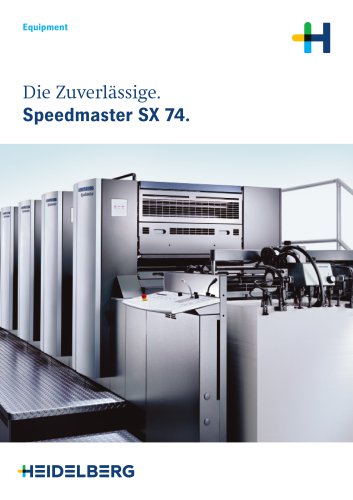 Die Zuverlässige. Speedmaster SX 74.