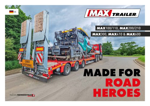 MAX Trailer MAX100/MAX200/MAX300/MAX410/MAX600 - Made for road heroes