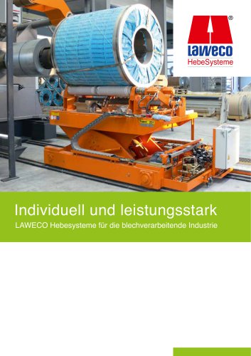 Individuell und leistungsstark LAWECO Hebesysteme für die blechverarbeitende Industrie