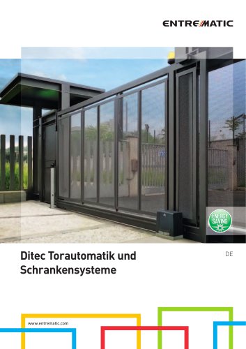 Ditec Torautomatik und Schrankensysteme