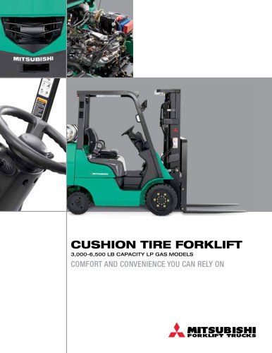 CUSHION TIRE FORKLIFT 3000-6500 LB CAPACITY LP GAS MODELS