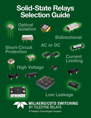 Teledyne Relays -   COTS, Aerospace. Military, Commerical Solid State Relays Selection Guide 