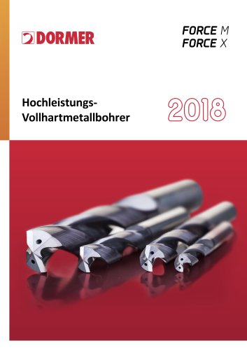 Dormer Hochleistungs Vollhartmetallbohrer Force 2018