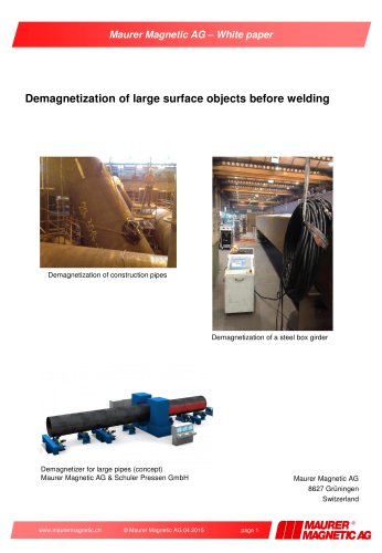 Demagnetization of large surface objects before welding