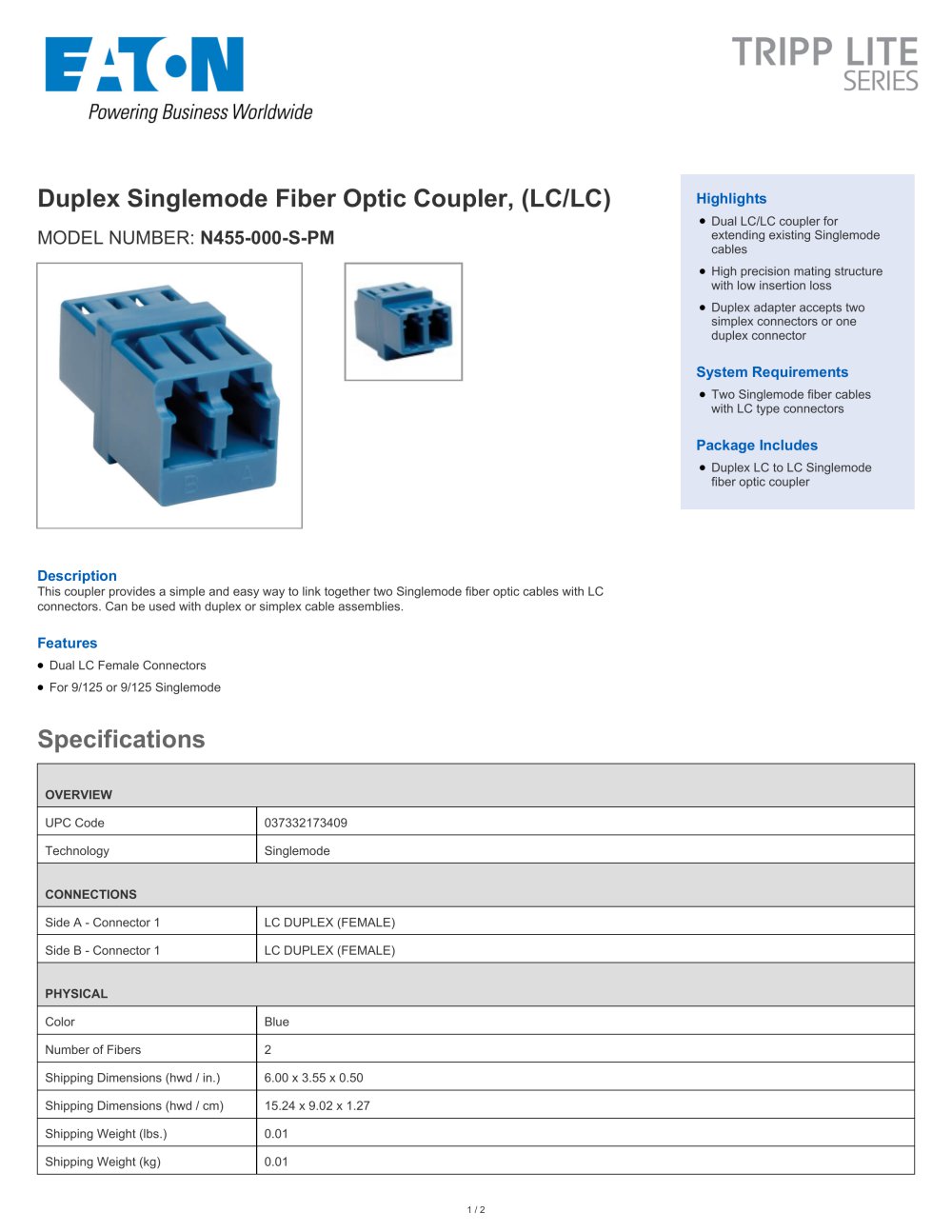 Duplex Singlemode Fiber Optic Coupler, (LC/LC) MODEL NUMBER: N455-000-S-PM - TRIPPLITE