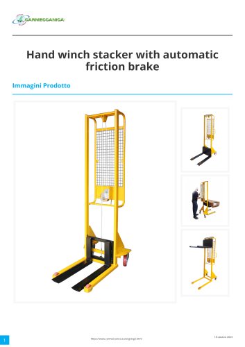 Hand winch stacker with automatic friction brake