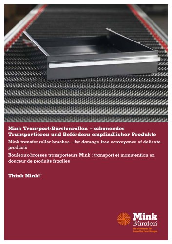 Mink Transport-Bürstenrollen - schonendes Transportieren und Befördern empfindlicher Produkte