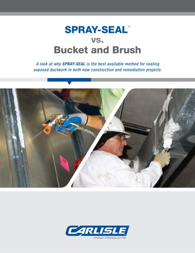 SPRAY-SEAL™ vs. Bucket and Brush