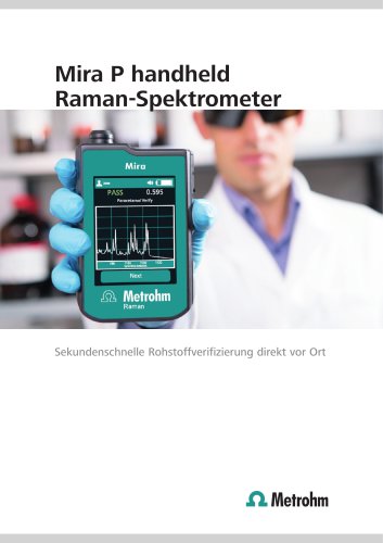 Mira P Raman-Handspektrometer – Sofortige Materialverifizierung vor Ort