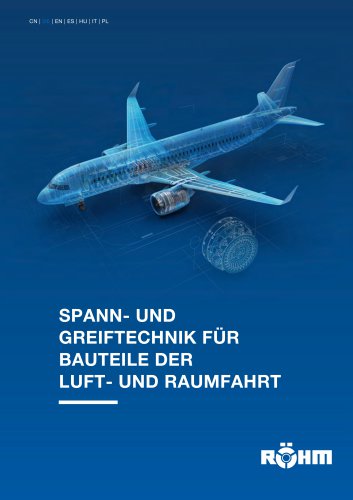 Spann- und Greiftechnik für Bauteile der Luft- und Raumfahrt