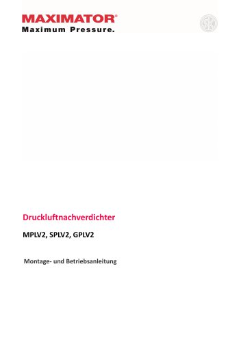 Montage- und Betriebsanleitung Druckluftnachverdichter - MPLV2, SPLV2, GPLV2