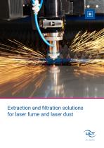 Extraction and filtration solutions for laser fume and laser dust