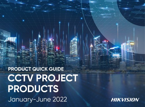 PRODUCT QUICK GUIDE CCTV PROJECT  PRODUCTS