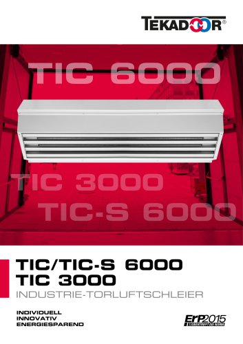 TIC / TIC-S 6000 / TIC 3000 - INDUSTRIE-TORLUFTSCHLEIER