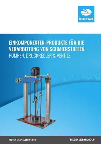 Einkomponenten Produkte - für die Verarbeitung von Schmierstoffen