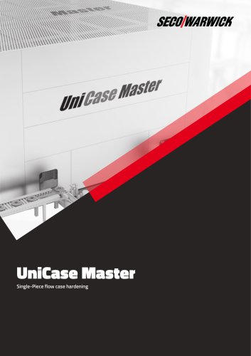 UniCase Master Single -Piece Flow Case Hardening