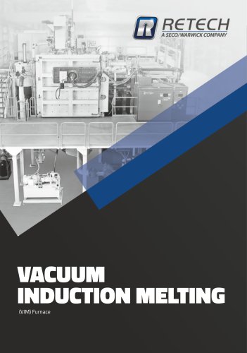 Vacuum Induction Melting (VIM) Furnaces