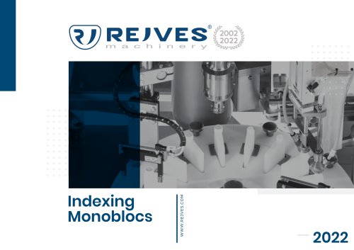 2022 Rejves Machinery - Indexing Monoblocs Catalog