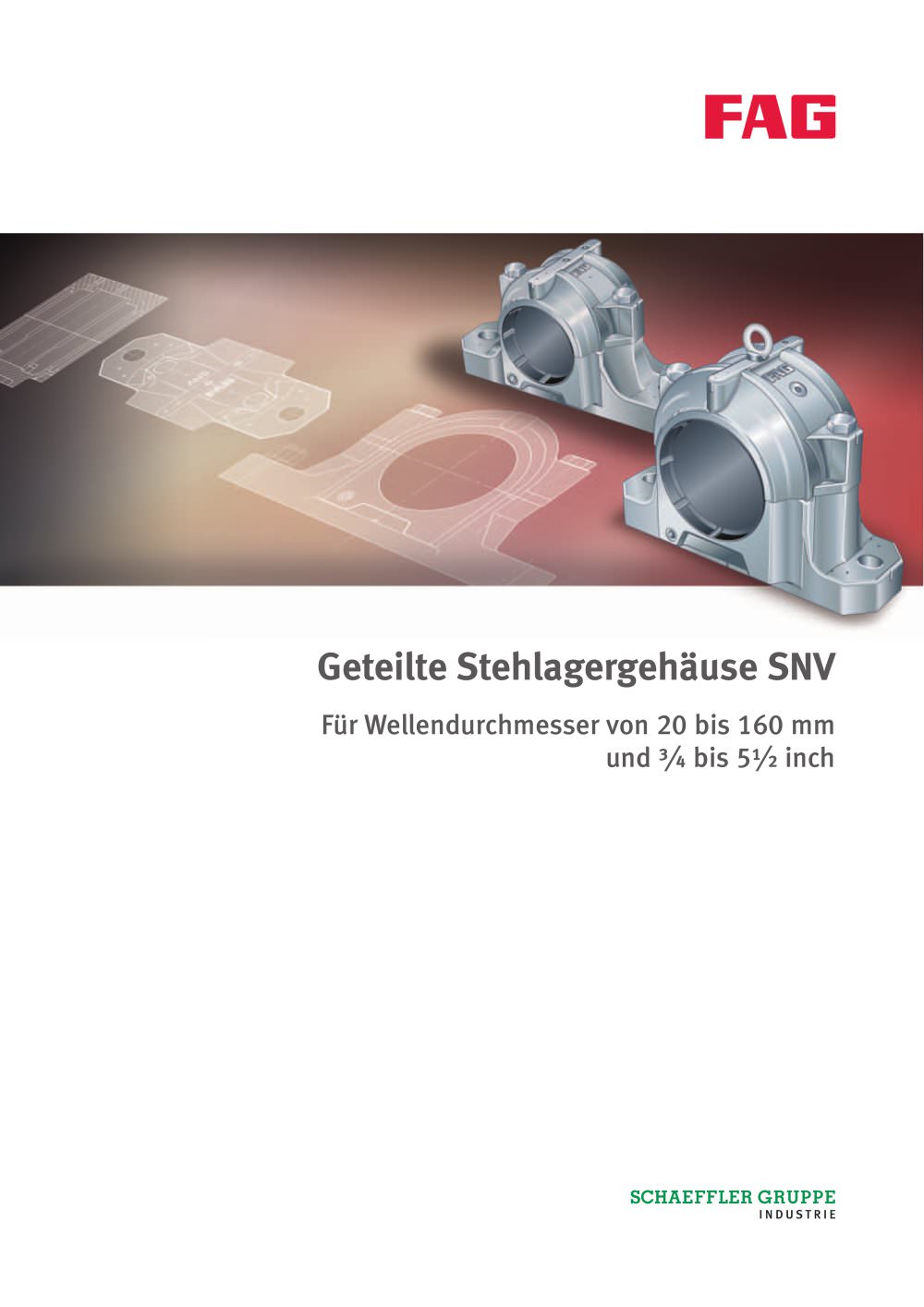Geteilte Stehlagergeh&auml;use SNV - Schaeffler Technologies AG & Co. KG