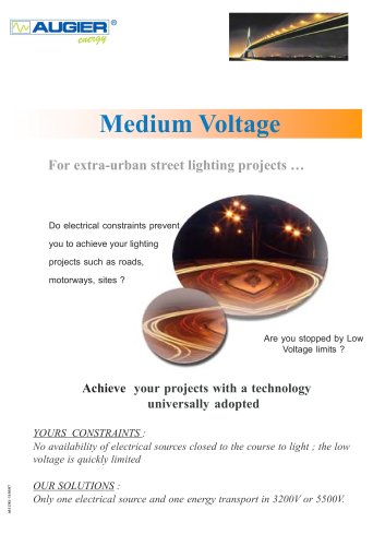 Long Distance distribution in Medium Voltage  HTI (3200 or 5500 V) 