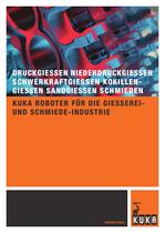 KUKA Roboter für die Giesserei- und Schmiede- Industrie - 1