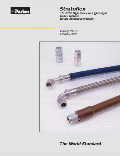 Stratoflex 171 PTFE High Pressure, Lightweight Hose Products for the Aerospace Industry