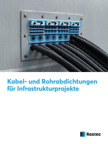 l(abel- und Rohrabdichtungen f&uuml;r Infrastrukturprojekte