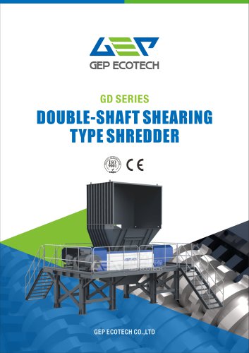 GD SERIES DOUBLE-SHAFT SHEARING TYPE SHREDDER