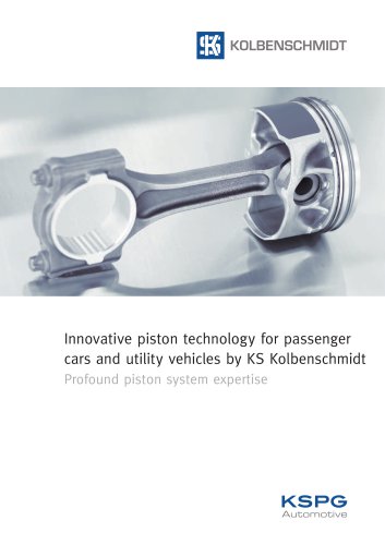 Innovative piston technology for passenger cars and utility vehicles by KS Kolbenschmidt