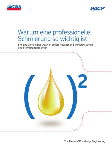 SKF und Lincoln Schmiersysteme, Schmierprodukte und Dienstleistungen