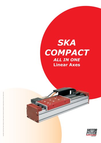 SKA COMPACT all in one linear axes.