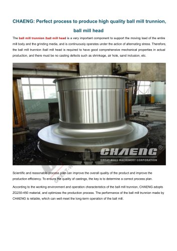 CHAENG+Ball mill trunnion+Cement industry+The hardness and life expectancy high