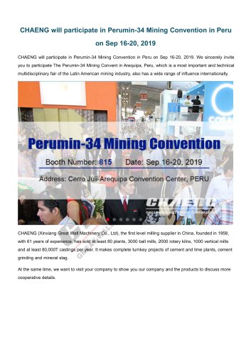 CHAENG+Perumin-34 Mining Convention+ball mill, rotary kiln+Sep 16-20, 2019