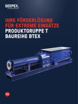 IHRE FÖRDERLÖSUNG FÜR EXTREME EINSÄTZE PRODUKTGRUPPE T BAUREIHE BTEX-1