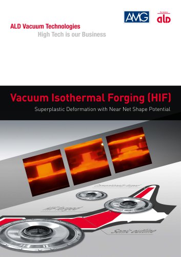 Vacuum  Isothermal  Forging (HIF)