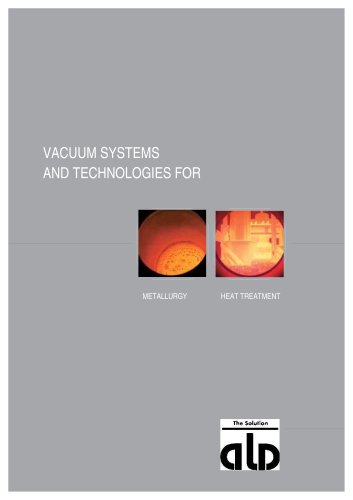 VACUUM SYSTEMS AND TECHNOLOGIES FOR METALLURGY AND HEAT TREATMENT