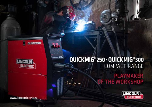 QUICKMIG&reg; 250 &bull; QUICKMIG&reg; 300 COMPACT RANGE