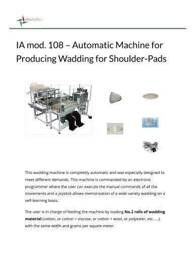 Automatic machine for produce wadding for shoulder pads IA 108