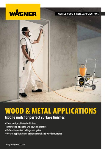 Mobil wood and metal applications