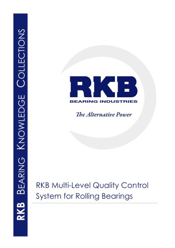 RKB Multi-Level Quality Control System for Rolling Bearings